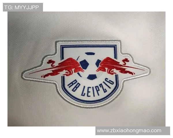 德甲争四赛场恶战漩涡莱比锡红牛主场夺冠势头高涨